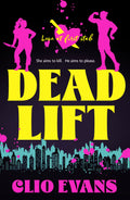Dead Lift by Clio Evans