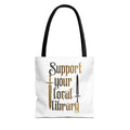 Support your Local Library Tote Bag