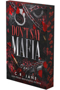 Don't Say Mafia by C. R. Jane