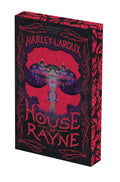 House of Rayne Deluxe Limited Edition by Harley Laroux