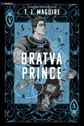 Bratva Prince: A Dark Mafia Romance (Bratva #2) by T. J. Maguire