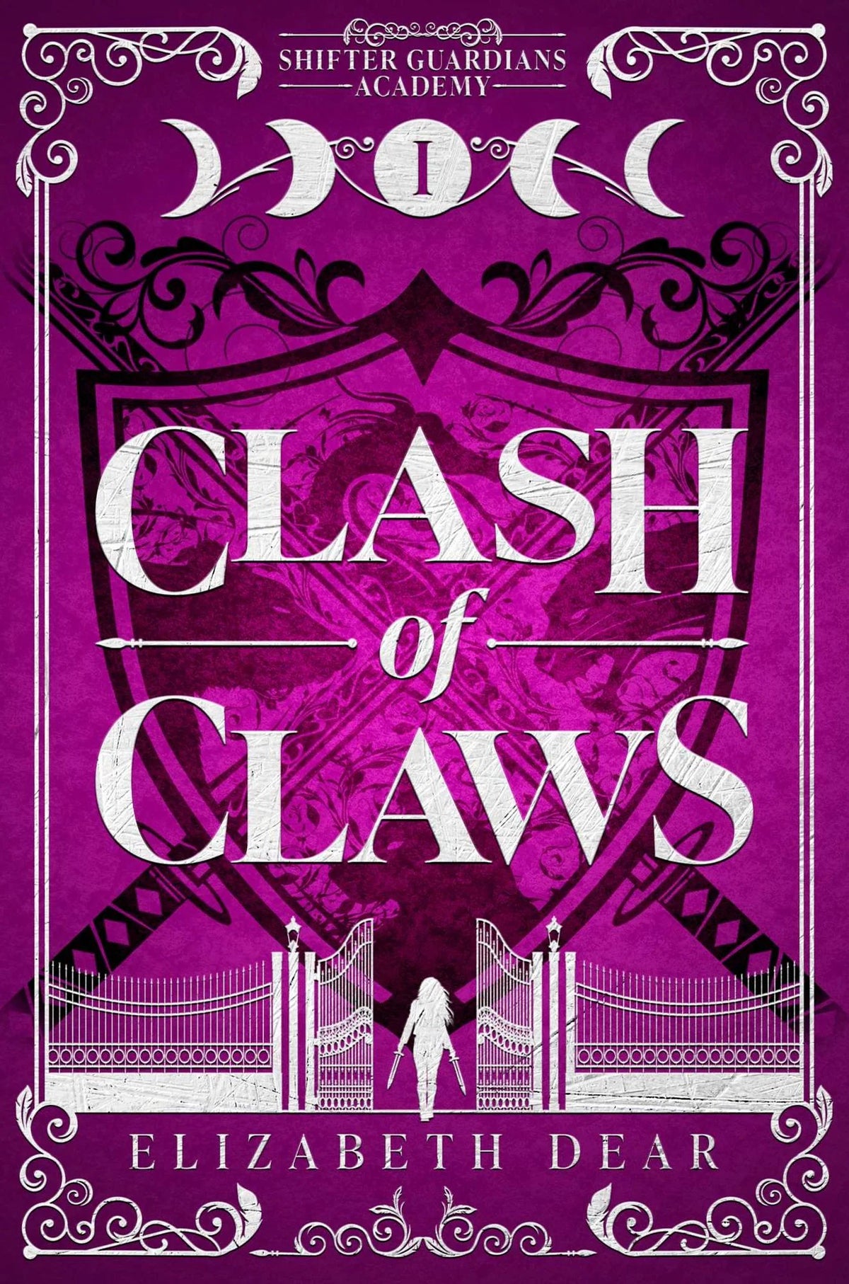 Clash of Claws (Shifter Guardians Academy #1) by Elizabeth Dear