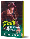 Faith & the Dead End Devils (Deluxe Edition) (Sweetverse #5) by Kathryn Moon