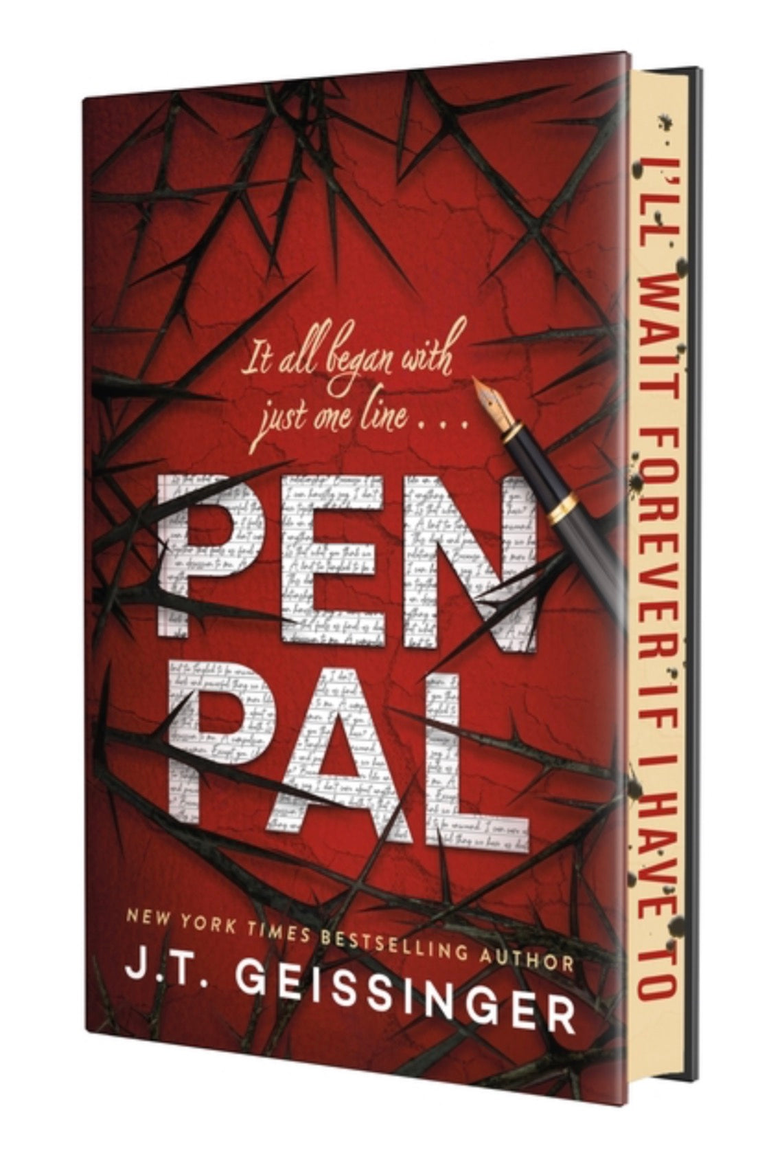Pen Pal: Deluxe Limited Edition by J. T. Geissinger