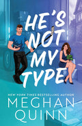 He's Not My Type (Deluxe Edition) (Vancouver Agitators #4) by Meghan Quinn