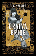 Bratva Bride: A Dark Mafia Romance (Bratva #1) by T J Maguire