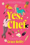 Yes, Chef By Grace Reilly