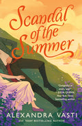 Scandal of the Summer by Alexandra Vasti