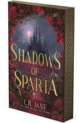 Shadows of Sparta (Deluxe Limited Edition) by C. R. Jane