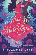 Meet Me at Midsummer by Alexandra Vasti