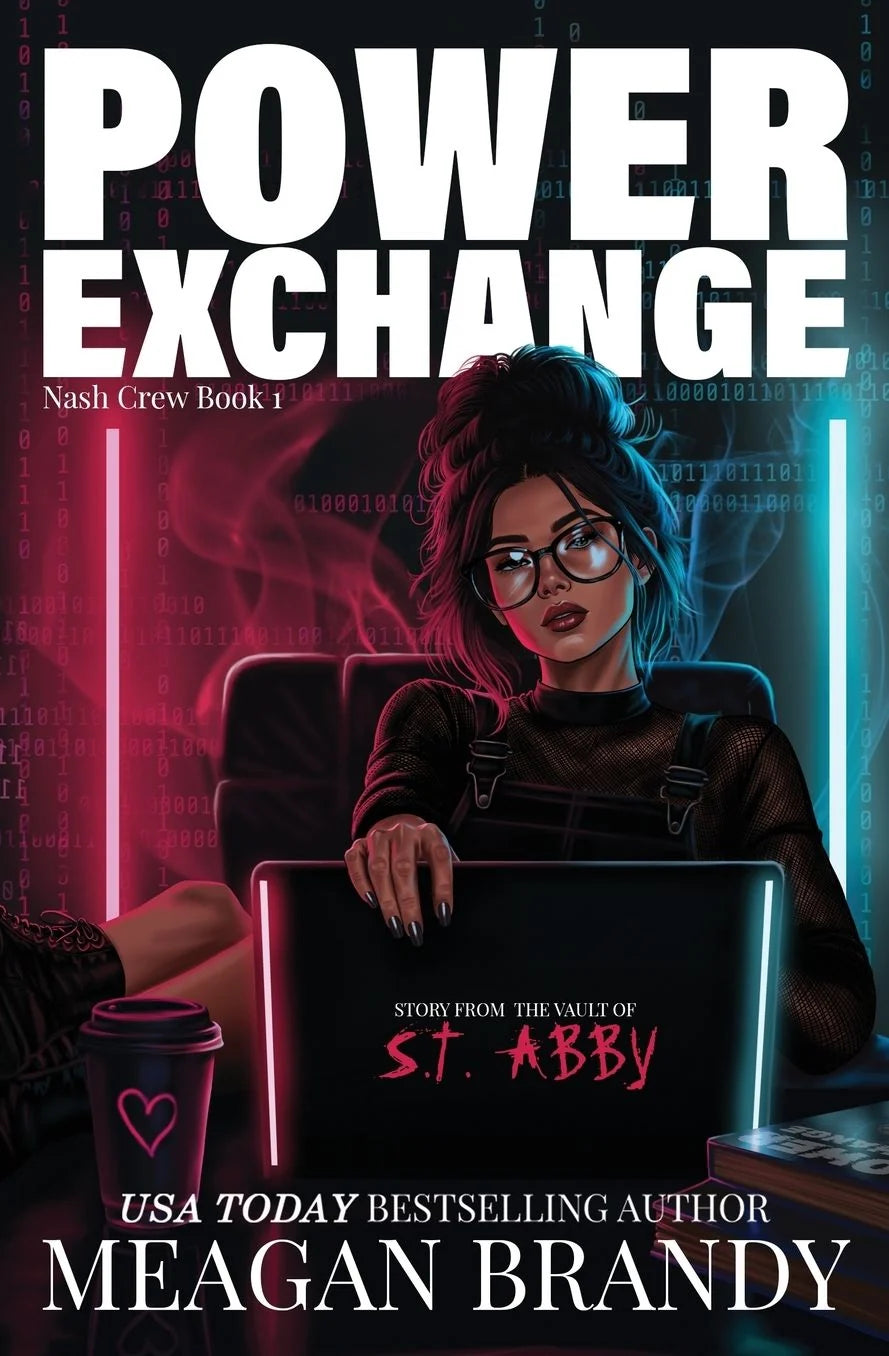 Power Exchange by Meagan Brandy and S. T. Abby