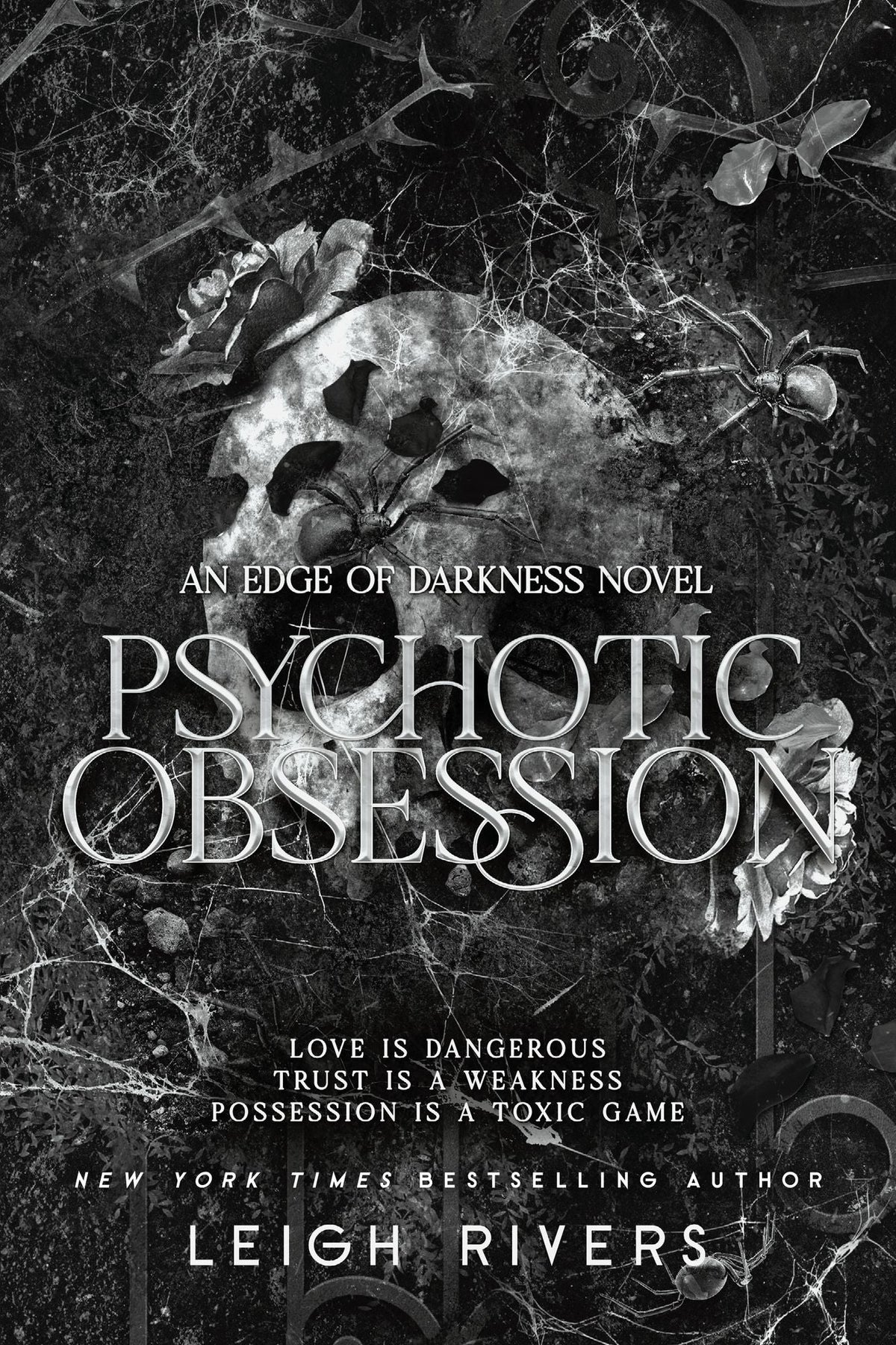 Psychotic Obsession: An Edge of Darkness Novel by Leigh Rivers