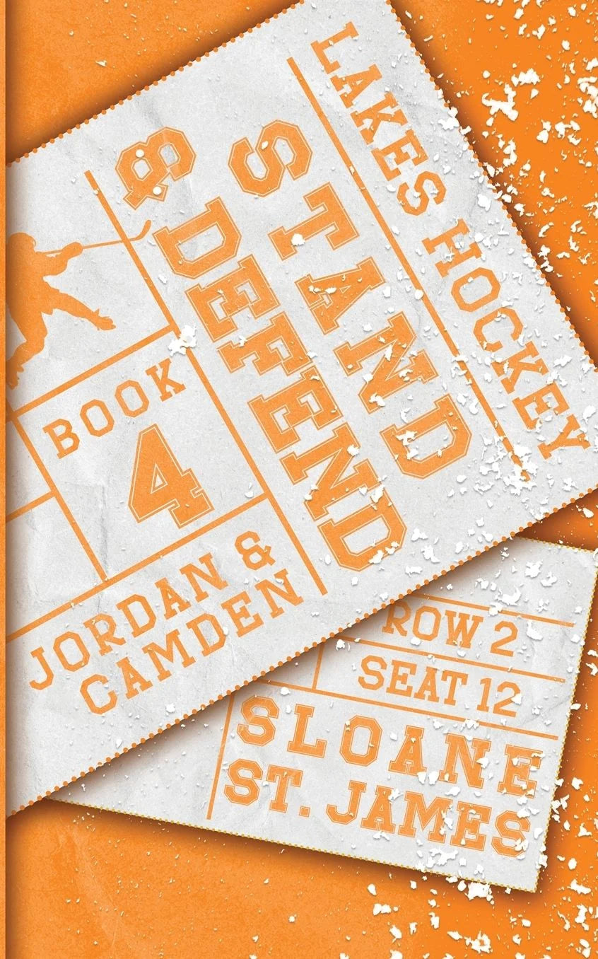 Stand and Defend: A Hockey Romance (Lakes Hockey #4) by Sloane St. James