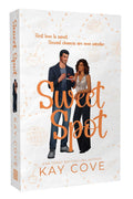 Book cover of 'Sweet Spot' by Kay Cove featuring a couple and the title.