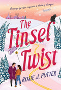The Tinsel Twist by Rosie J. Potter
